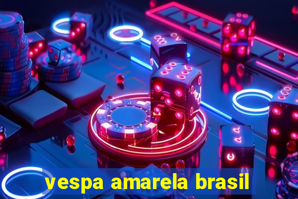 vespa amarela brasil